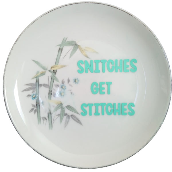Snitches get stiches