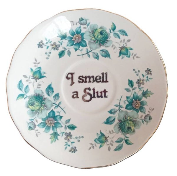 i smell slut
