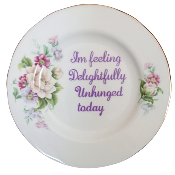 Delightfully unhinged