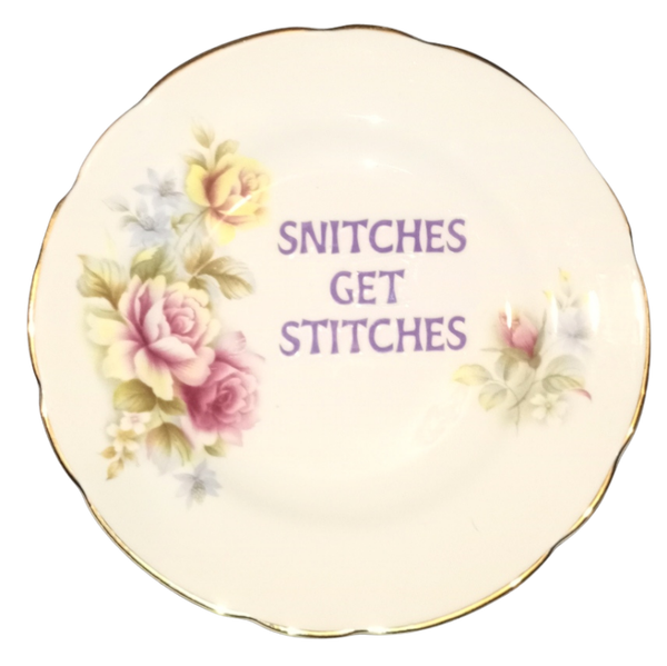 Snitches get stiches