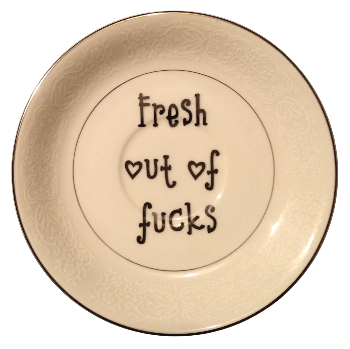 Fresh out of fucks