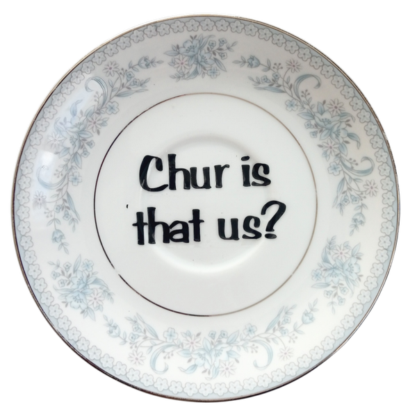 Chur is that us