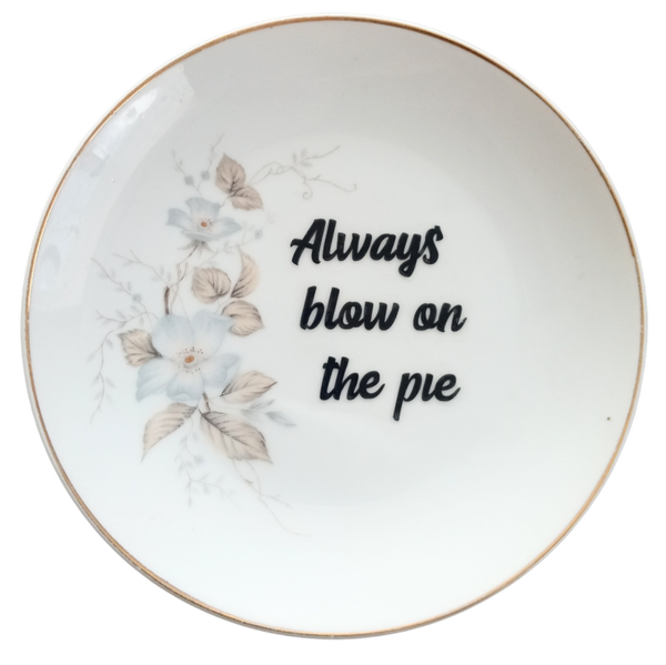 Blow on the pie