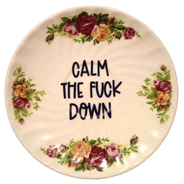 Calm the fuck down