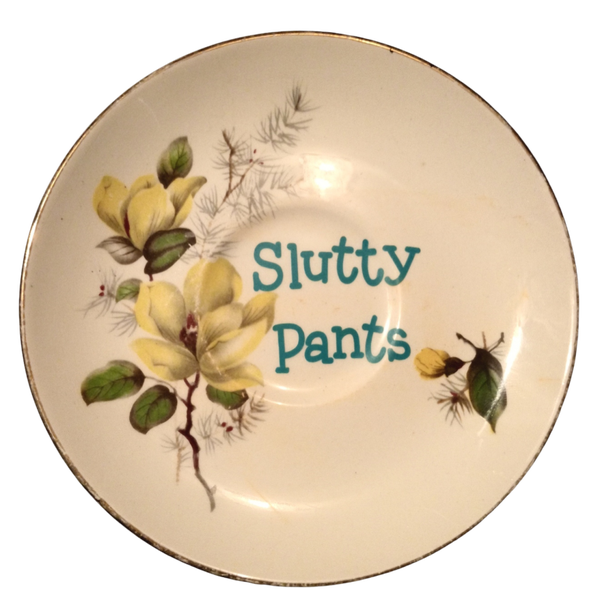 Slutty pants