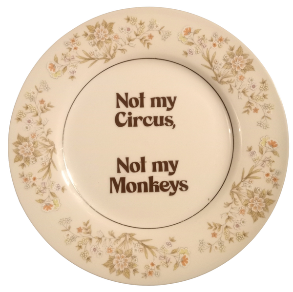 Not My Circus