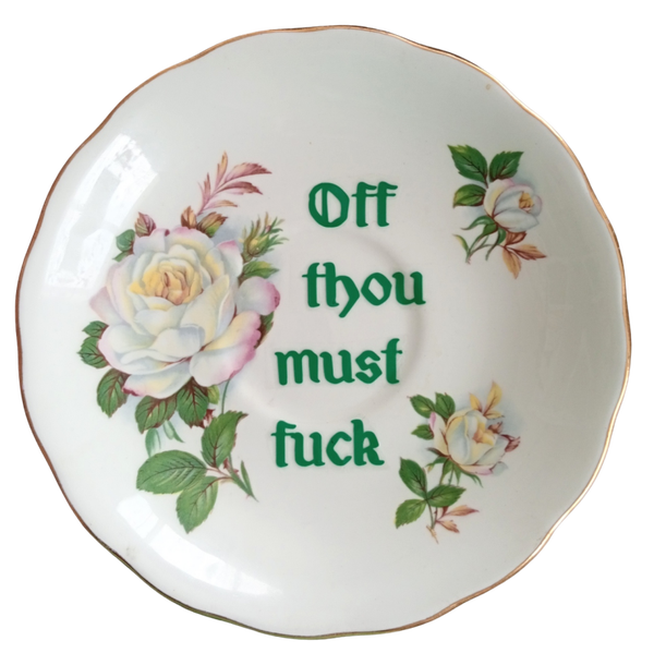 Off thou must