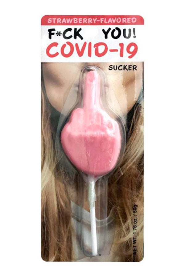 F*Ck YOU COVID-19 SUCKER