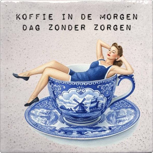 Tegeltje "Koffie in de morgen ..."
