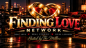 FINDING LOVE NETWORK