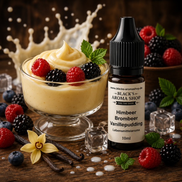 Himbeer - Brombeer - Vanillepudding  Lebensmittelaroma