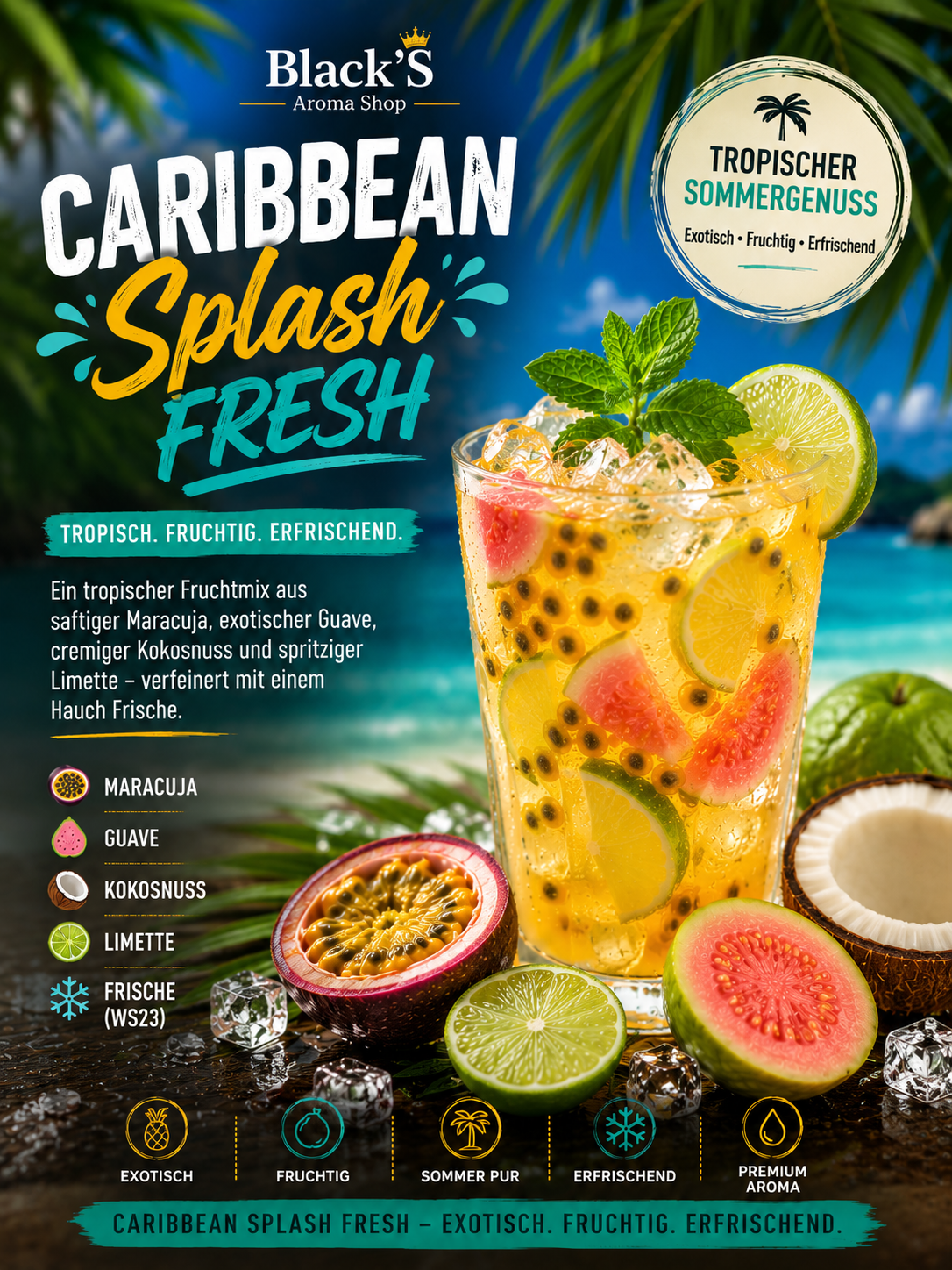 Caribbean Splash " Fresh "