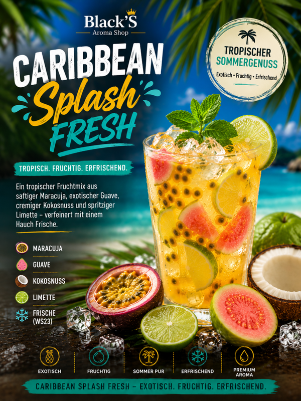 Caribbean Splash " Fresh "