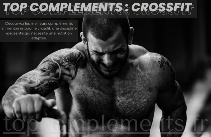 Meilleurs compléments Crossfit