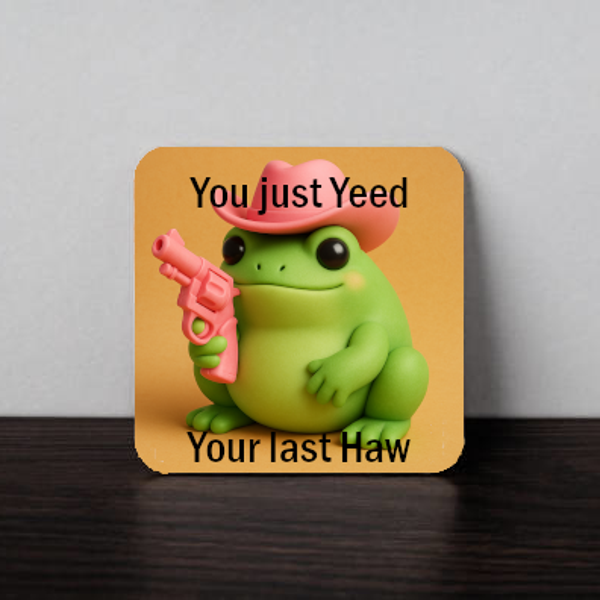 Cowboy Frog Coaster – "You Just Yeed Your Last Haw" | Funny Western Desk Decor