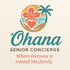Ohana Senior Concierge Services