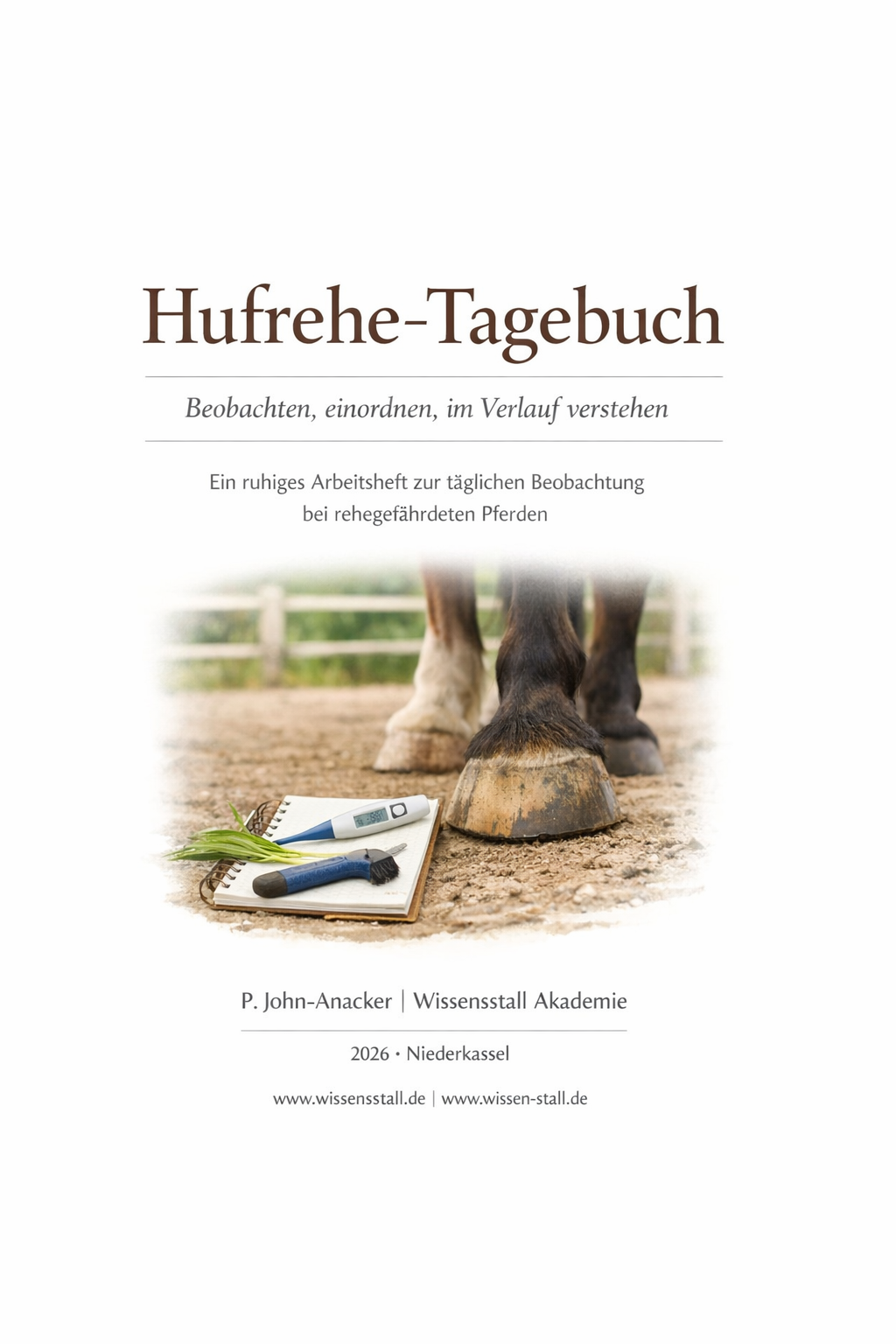 Hufrehe-Tagebuch – beobachten statt verlieren - Digital -