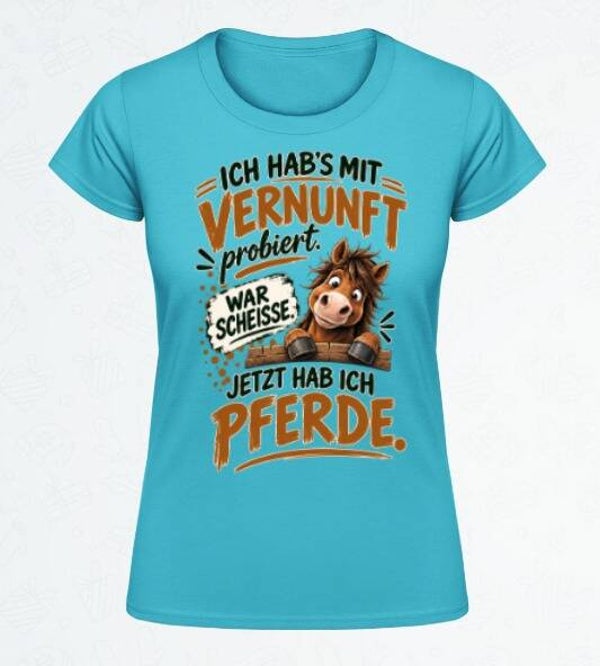T-Shirt „Vernunft probiert“    –  Türkis