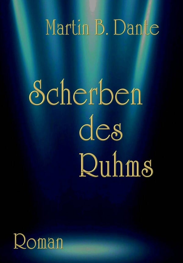 Scherben des Ruhms (Taschenbuch)