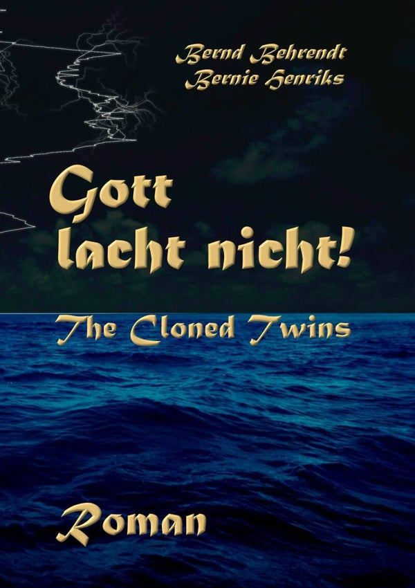 Gott lacht nicht  (The Chosen Ones)
