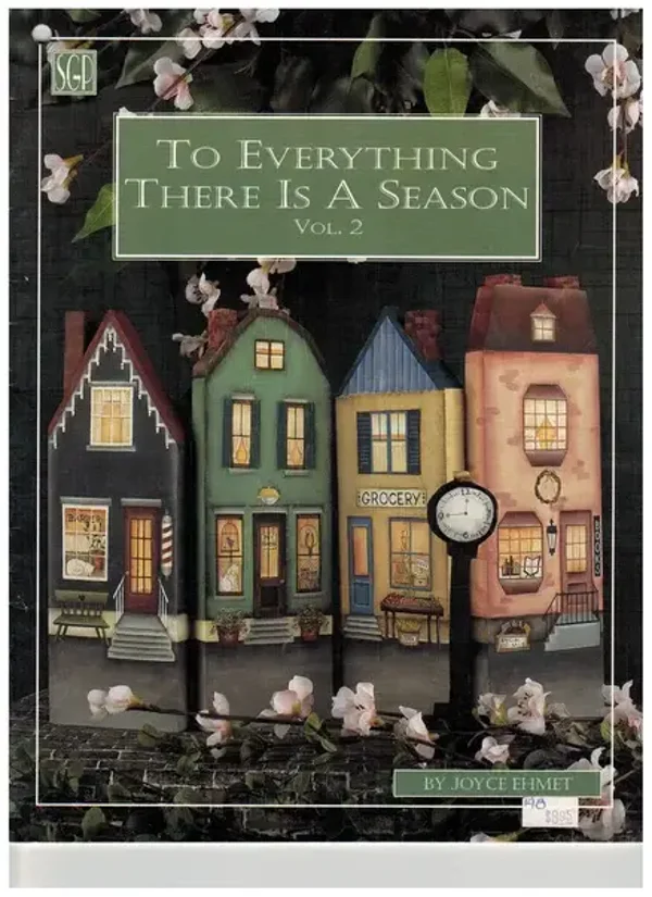 #43 - To Everything There Is A Season by Joyce Ehmet