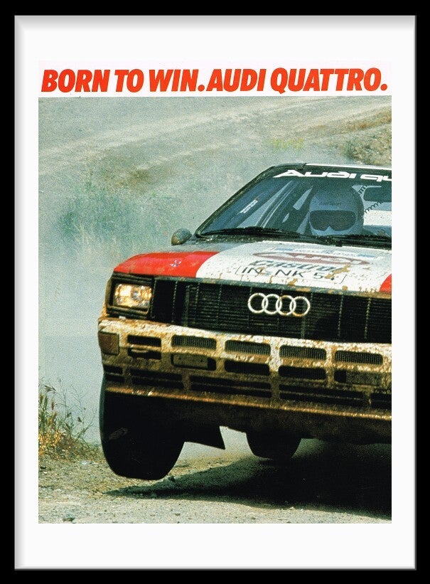 Audi Quattro / Born To Win