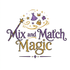 Mix and Match Magic