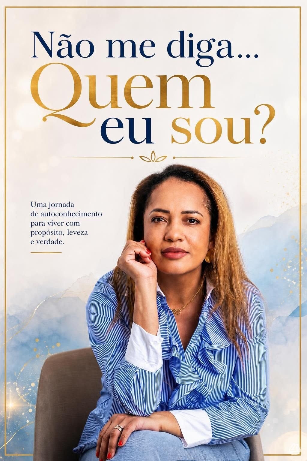Não me diga... Quem eu sou ?