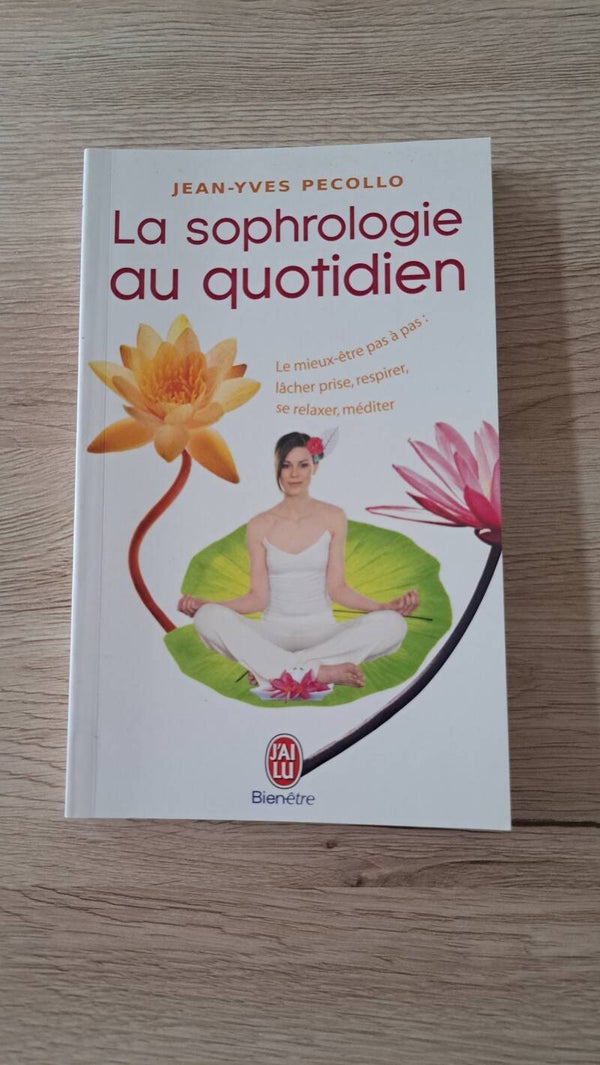 Jean-Yves Pecollo - La sophrologie au quotidien