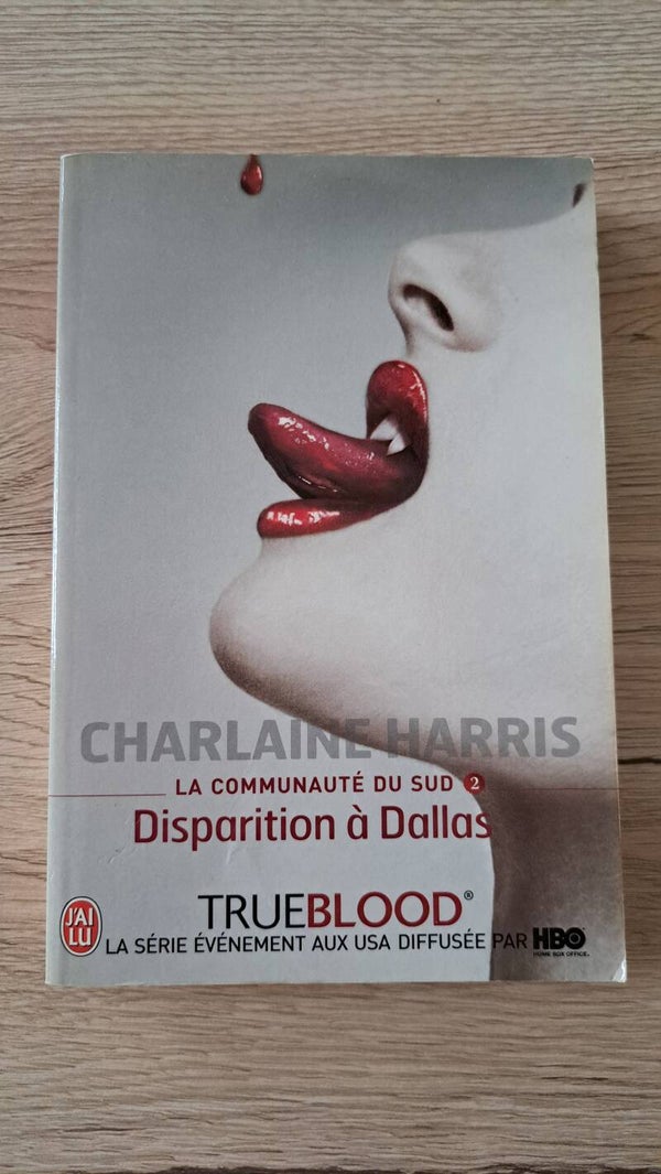 Charlaine Harris - La communauté du sud - Trueblood - T2 - Disparition à Dallas