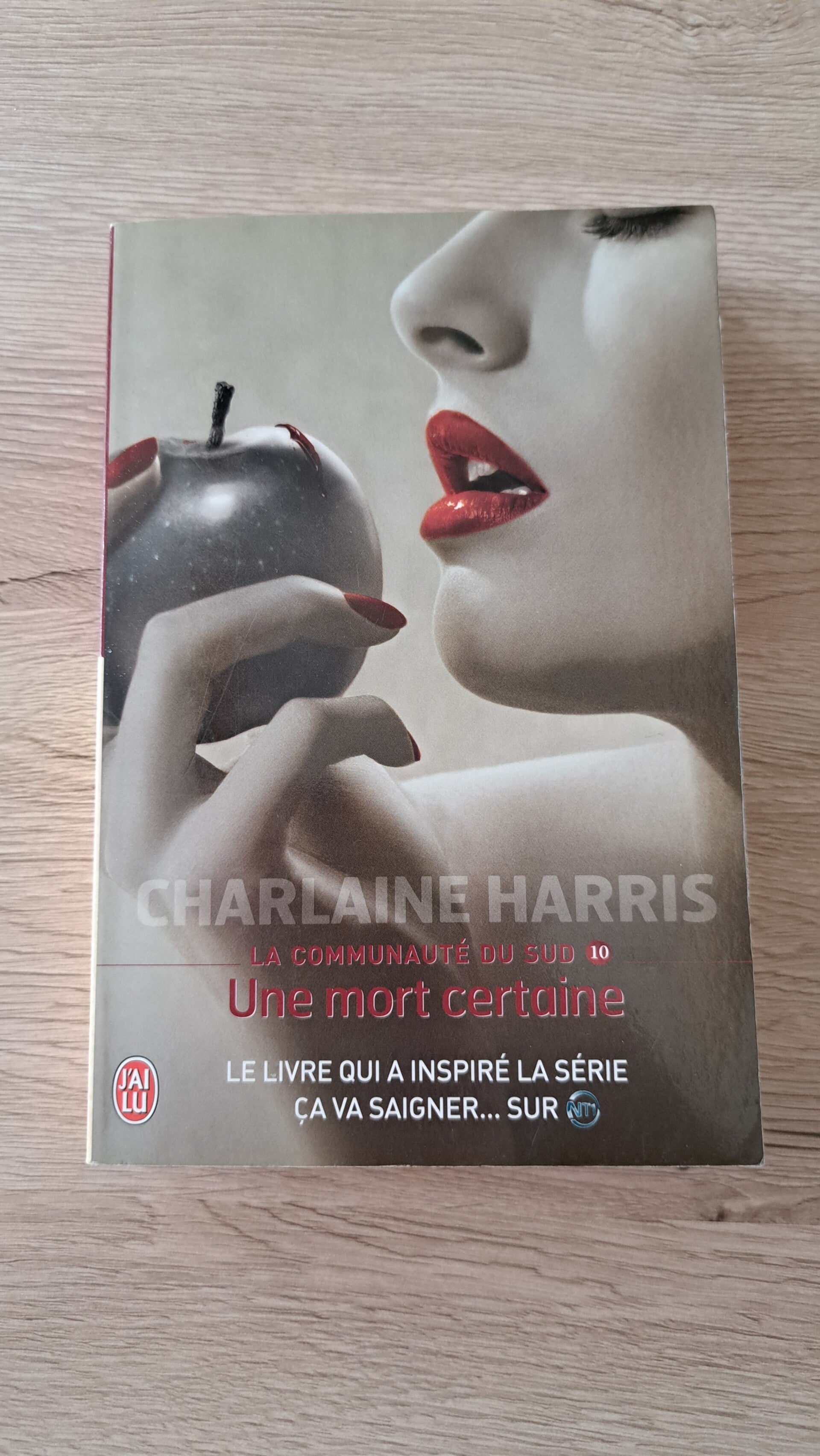 Charlaine Harris - La communauté du sud - Trueblood - T. 10 - Une mort certaine
