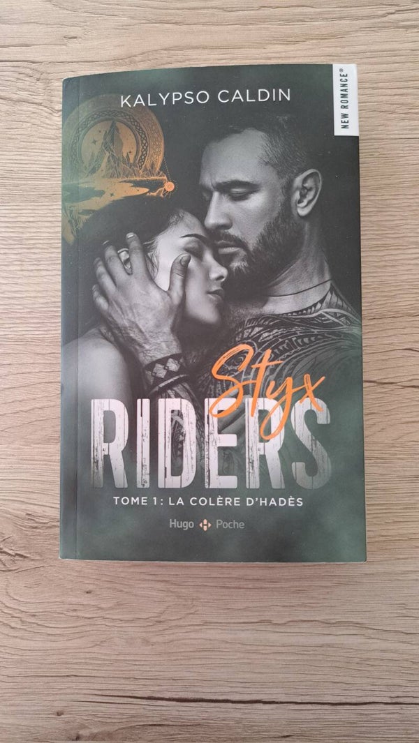 Kalypso Caldin - Styx riders - La colère d'Hadès - Tome 1