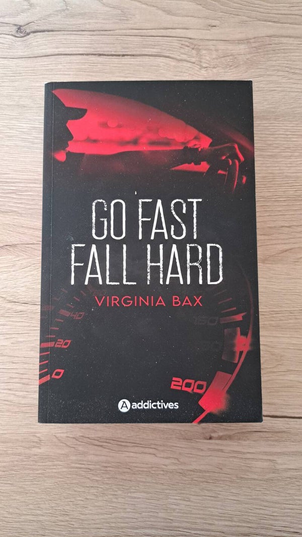 Virginia Bax - Go fast fall hard