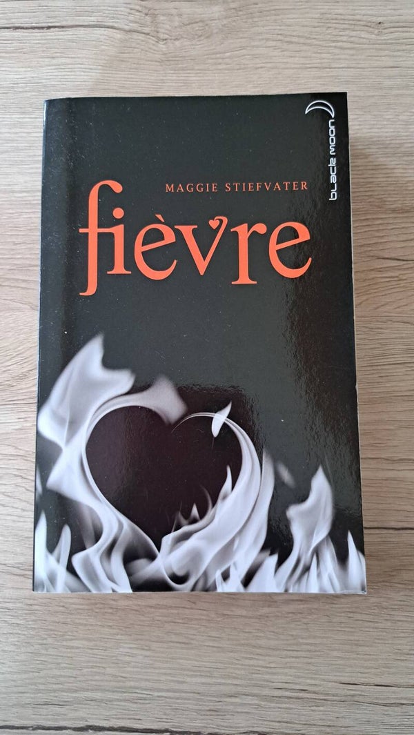 Maggie Stiefvater - Fièvre - Tome 2