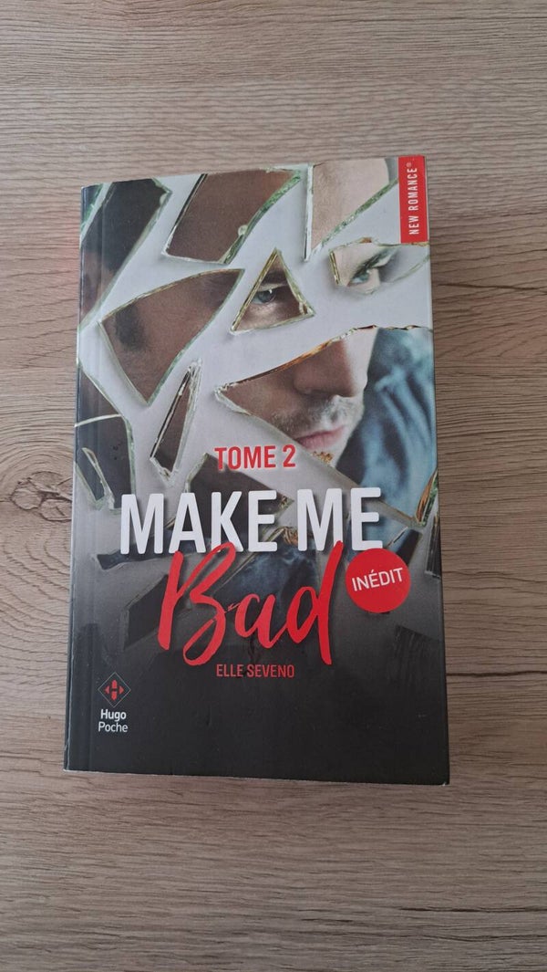 Elle Seveno - Make me bad - Tome 2