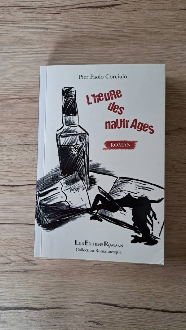 Pier Paolo Corciulo - L'heure des naufrages