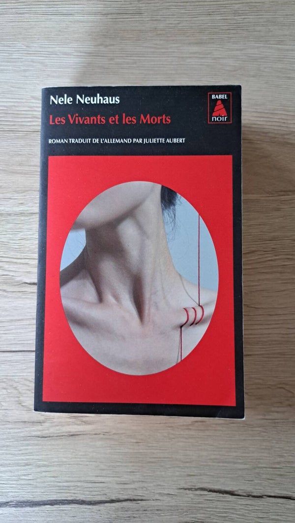 Nele Neuhaus - Les Vivants et les Morts