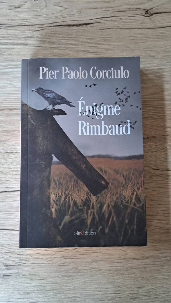 Pier Paolo Corciulo - Enigme Rimbaud