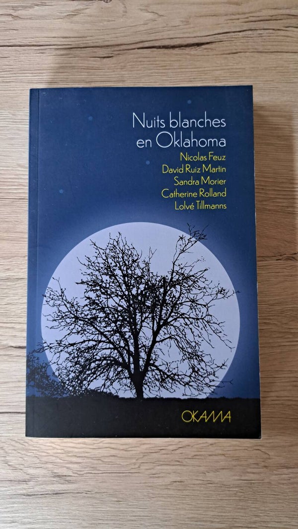 N. Feuz, D. Ruiz Martin, S. Morier, C. Rolland, L. Tillmanns - Nuits blanches en Oklahoma