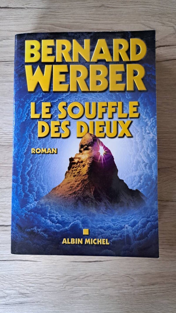 Bernard Werber - Le souffle des dieux