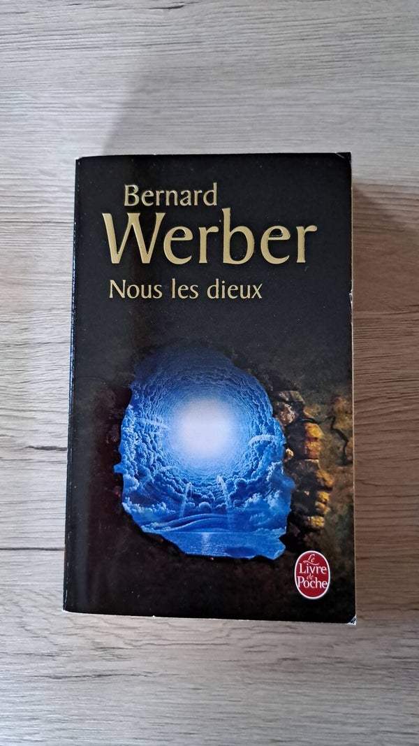 Bernard Werber - Nous les dieux