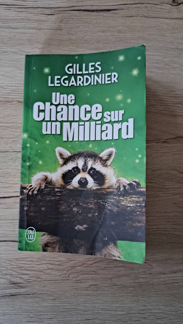Gilles Legardinier - Une chance sur un milliard