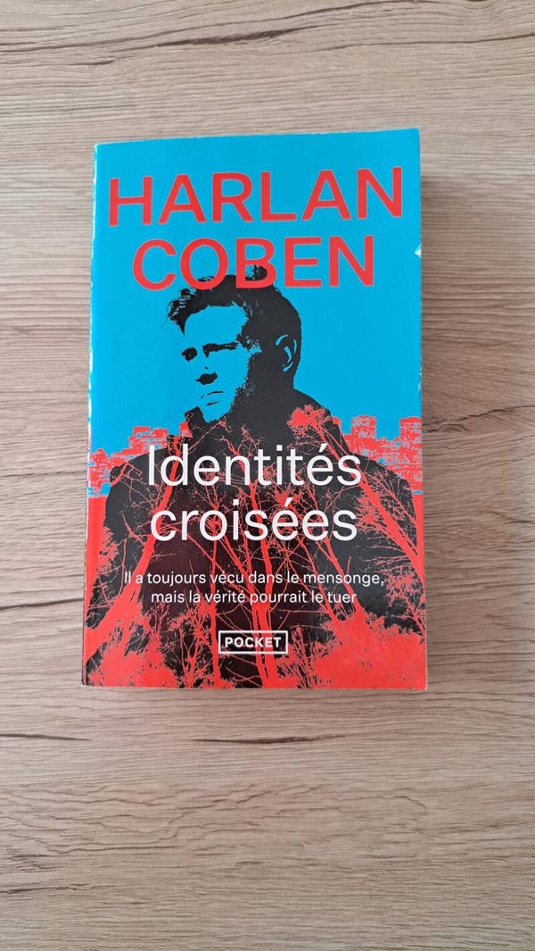 Harlan Coben - Identités croisées