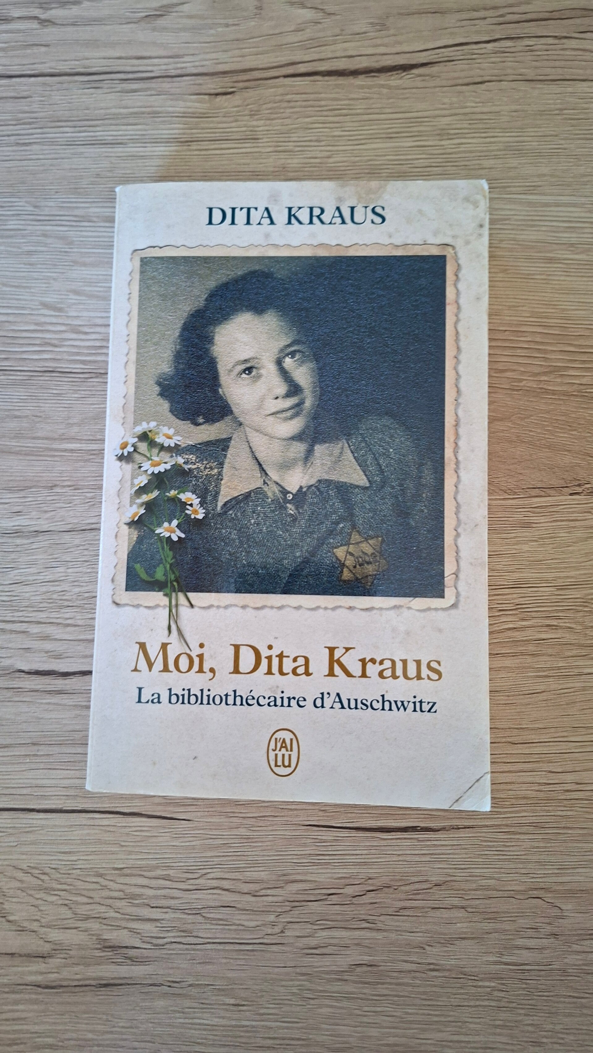 Dita Kraus - Moi, Dita Kraus la bibliothécaire d'Auschwitz