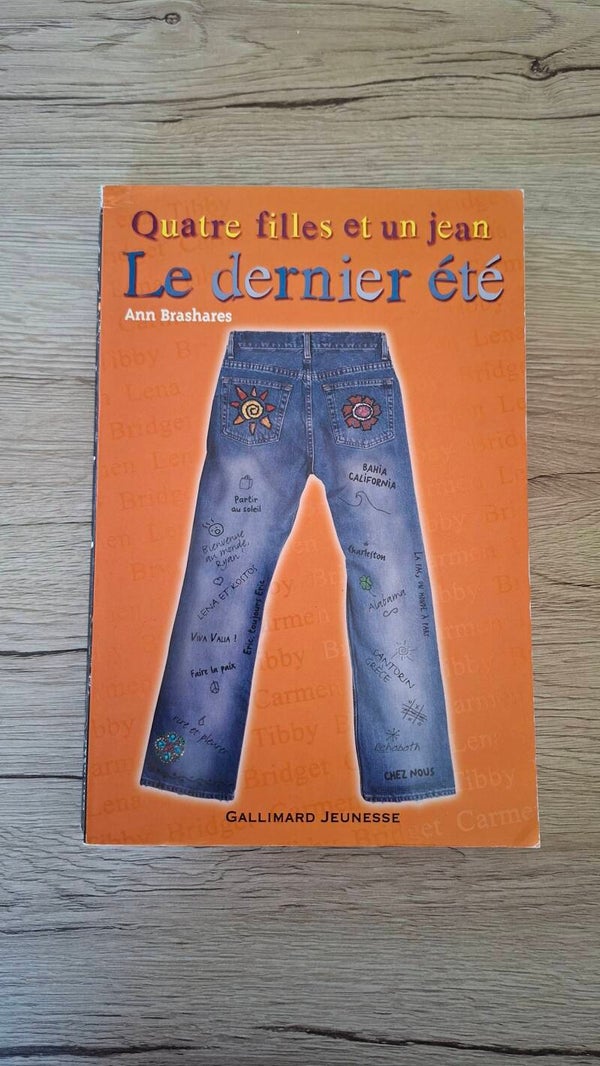Ann Brashares - Quatre filles et un jean - Le dernier été