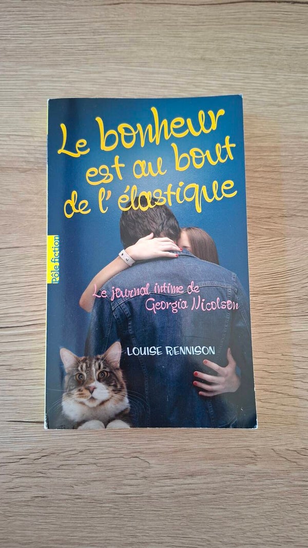 Louise Rennison - Le bonheur est au bout de l'élastique