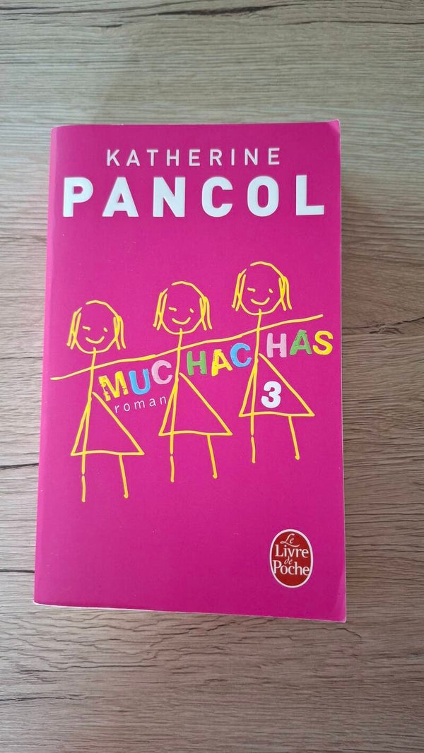 Katherine Pancol - Muchachas 3