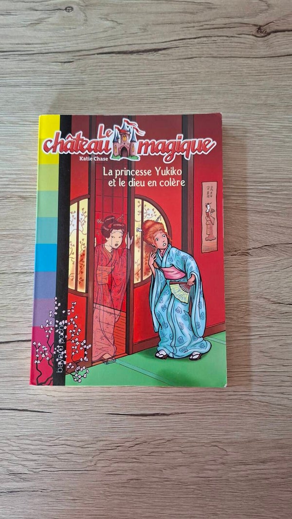 Le château magique - La princesse Yukiko et le dieu en colère