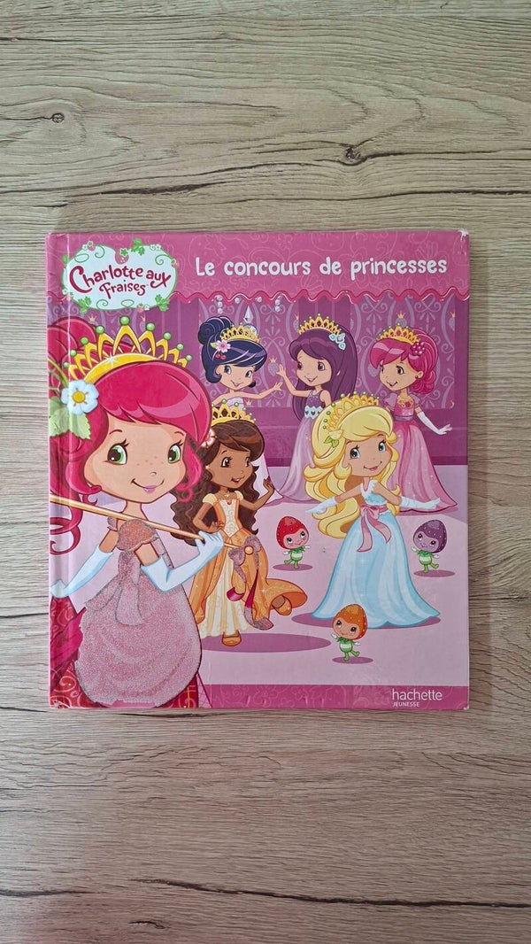 Charlotte aux fraises - Le concours de princesses