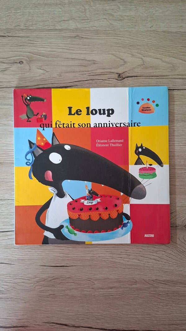 Le loup qui fêtait son anniversaire